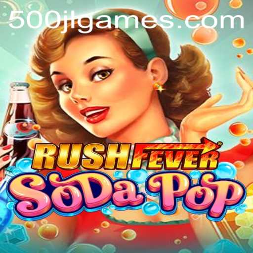 Discover the Thrills of RushFeverSodaPop: An In-Depth Exploration