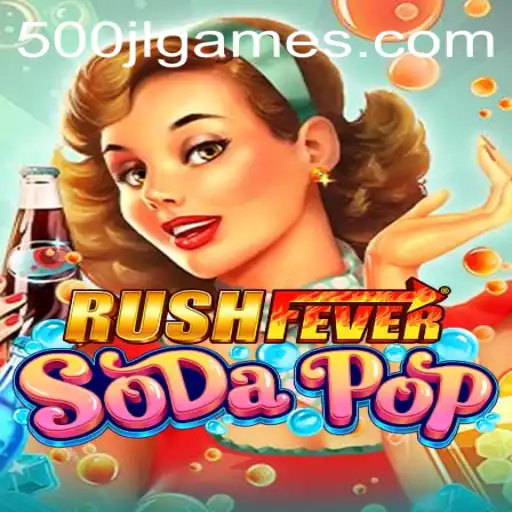 Discover the Thrills of RushFeverSodaPop: An In-Depth Exploration